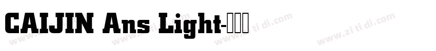 CAIJIN Ans Light字体转换